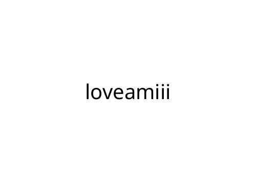 loveamiii