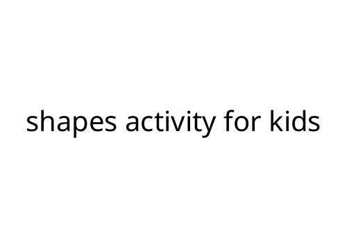 shapes activity for kids