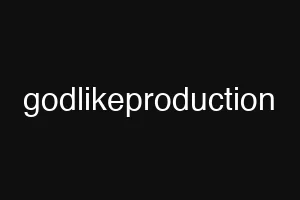 godlikeproduction