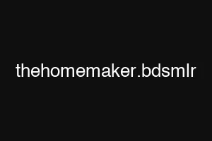 thehomemaker.bdsmlr