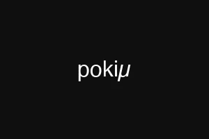 pokiµ